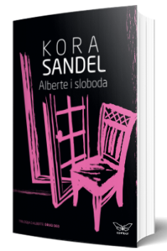 alberte i sloboda (trilogija o alberti drugi deo) kora sandel