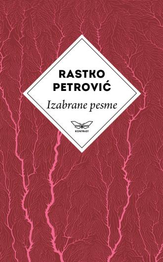 izabrane pesme rastka petrovića rastko petrović